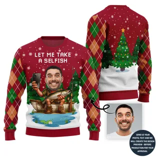 Take a Sel-fish Custom Photo Fisherman Ugly Xmas Sweater