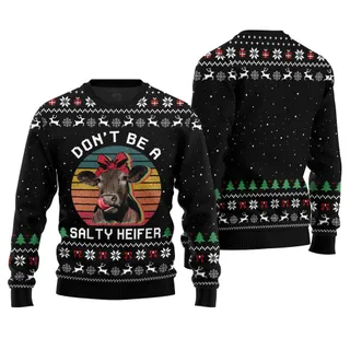 Dont Be a Salty Heifer Cow Ugly Sweater