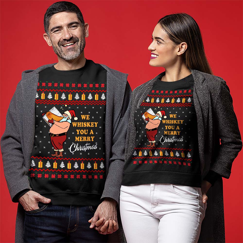 We Whiskey You A Merry Christmas Christmas Sweatshirt