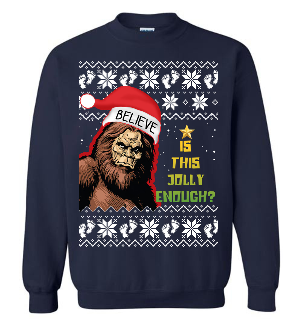Bigfoot Is This Jolly Enough Ugly Christmas Sweatshirt