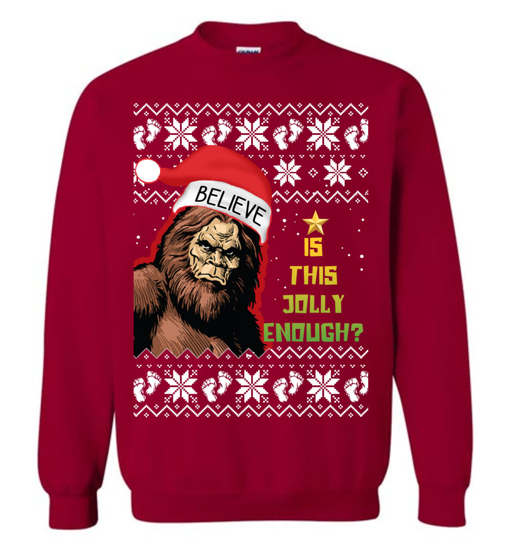 Bigfoot Is This Jolly Enough Ugly Christmas Sweatshirt
