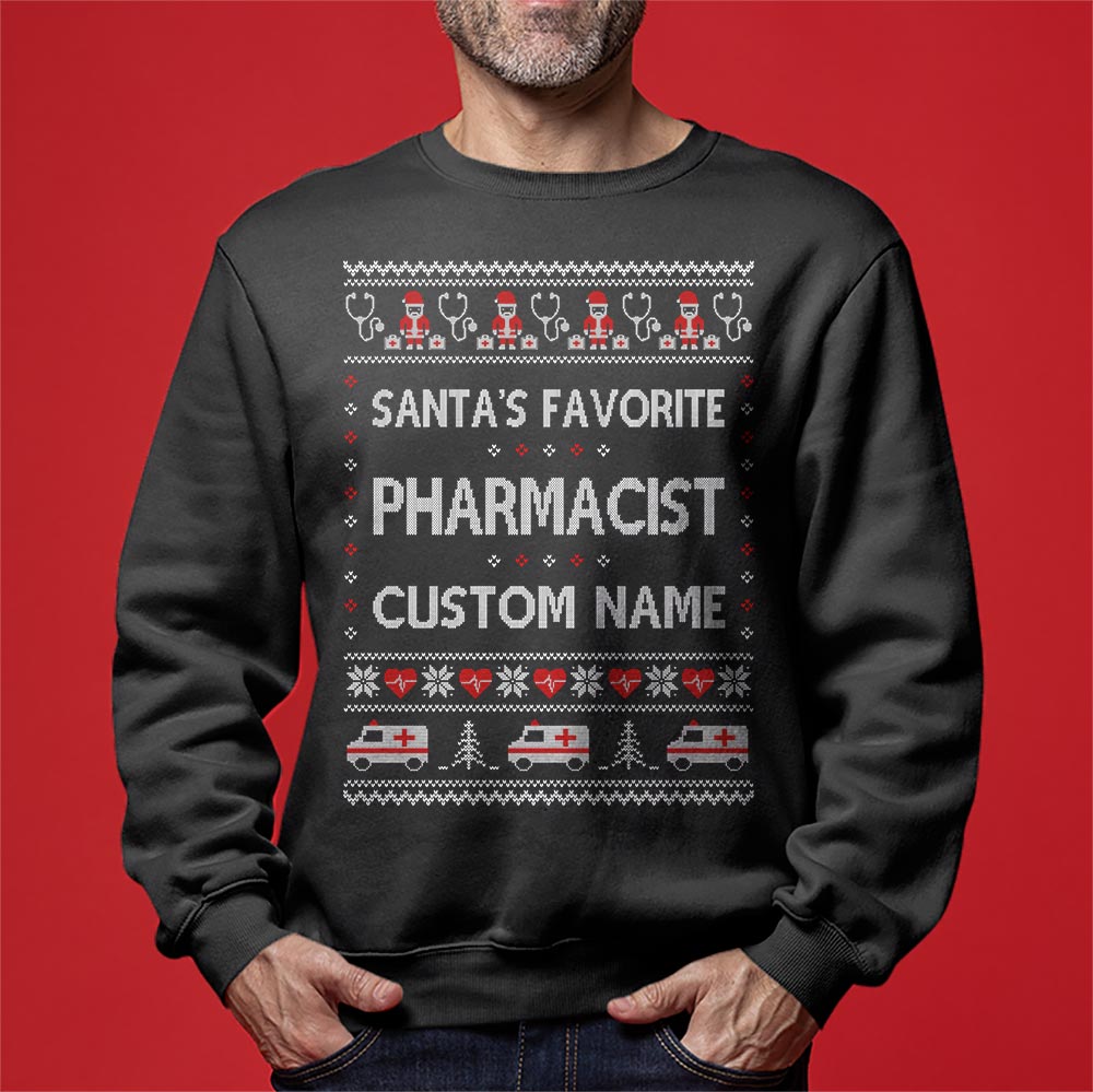 Custom Santas Favorite Pharmacists Ugly Sweater