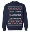 Custom Santas Favorite Pharmacists Ugly Sweater