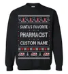 Custom Santas Favorite Pharmacists Ugly Sweater