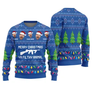 Funny Sayings Ya Filthy Animal Custom Ugly Sweater Mens