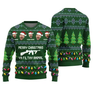 Merry Christmas You Filthy Animal Custom Ugly Sweater