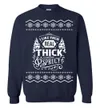 Real Thick And Sprucy Ugly Christmas Sweatshirt