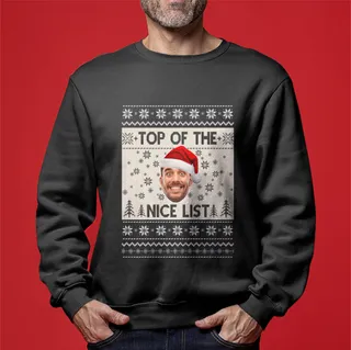 Top Of The Nice List Custom Ugly Christmas Sweater For Men