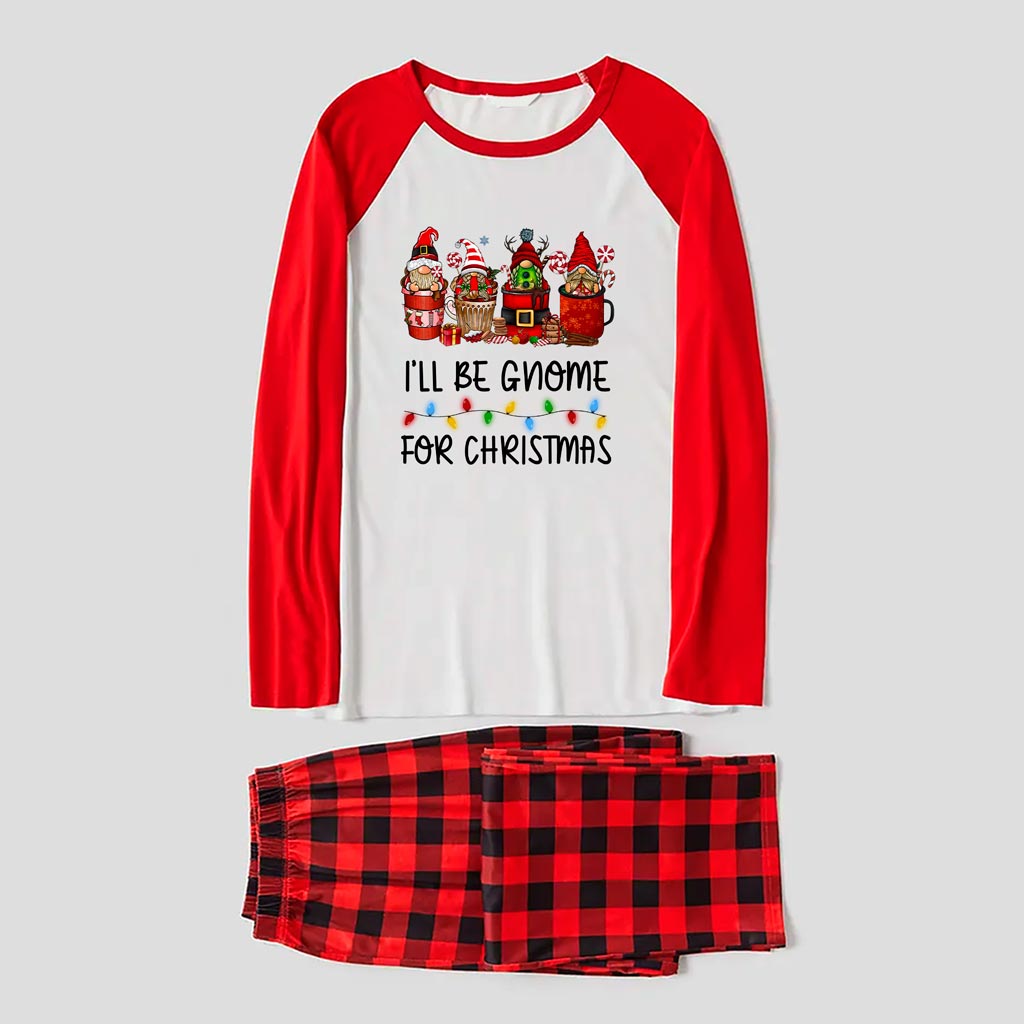Warm Christmas Pajamas For Family I'll Be Gnome