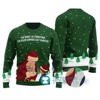 The Spirit Of Christmas The Polar Express Ugly Sweater Forest Green