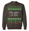 Most Likely To Deck The Halls Men's Ugly Christmas Sweaters