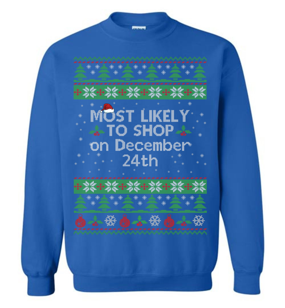 Most Likely To Shop On December 24th Men's Ugly Christmas Sweaters - variant image 1