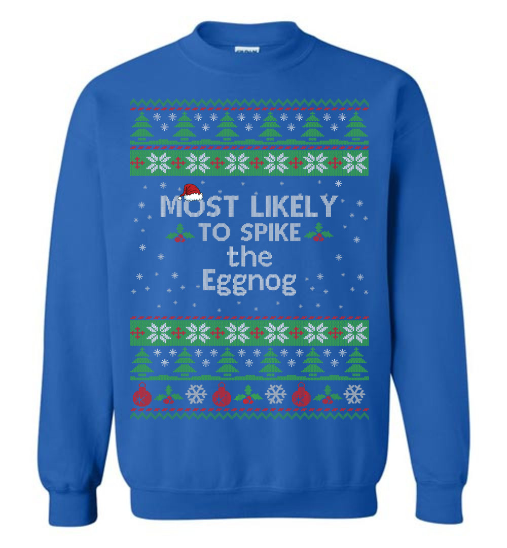 Most Likely To Spike The Eggnog Men's Ugly Christmas Sweaters - variant image 1