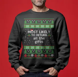 Most Likely To Return All The Gifts Men's Ugly Christmas Sweaters