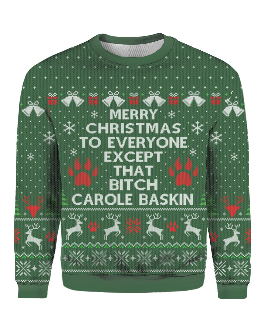 Bitch Calore Baskin Christmas Sweater Green