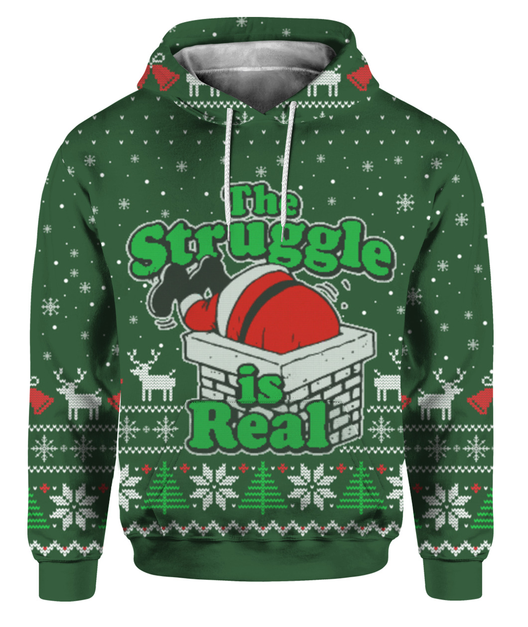 The Struggle Is Real Christmas Sweater Green
