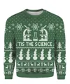 Tis The Science Christmas Sweater Green