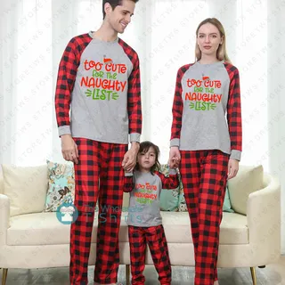 Too Cute For The Naughty List Christmas Family Pajamas | Best PJs Ideas For Christmas Holiday By Your Family Members