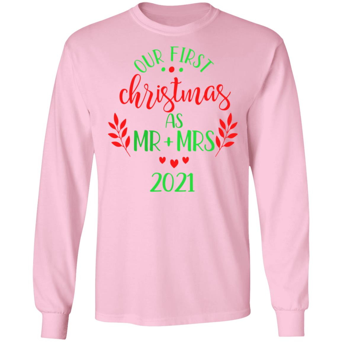 2021 Our First Xmas As Mr And Mrs Long Sleeve Cotton T-Shirt | Best Shirt Ideas For Christmas 2021 - variant image 1