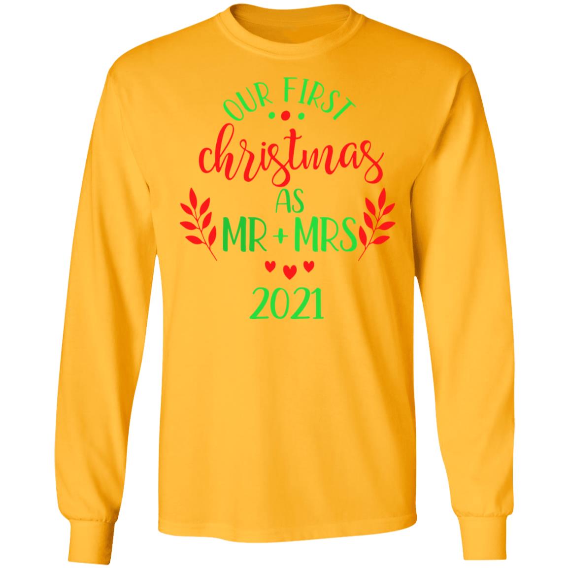 2021 Our First Xmas As Mr And Mrs Long Sleeve Cotton T-Shirt | Best Shirt Ideas For Christmas 2021