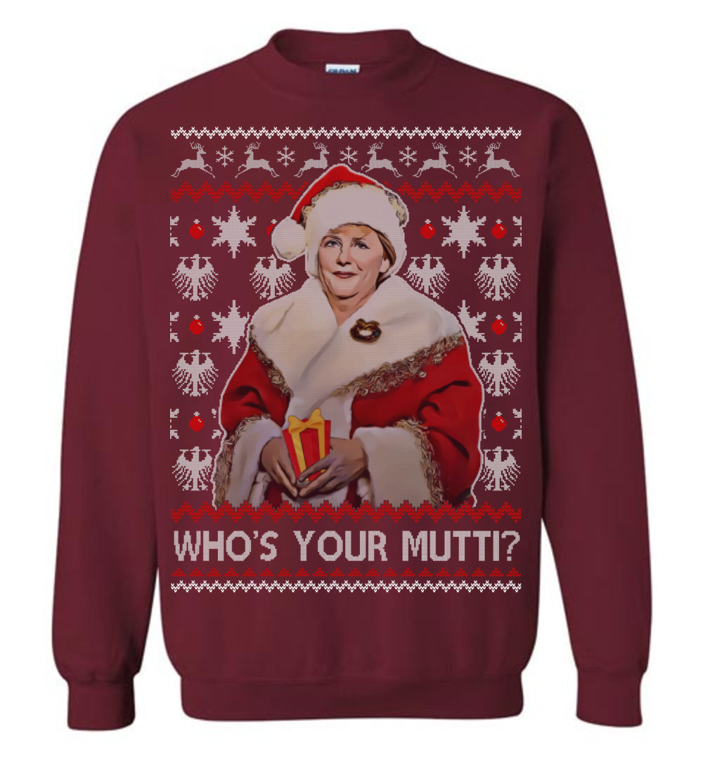 Whos Your Mutti Sweater