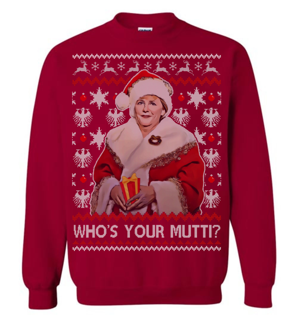 Whos Your Mutti Sweater