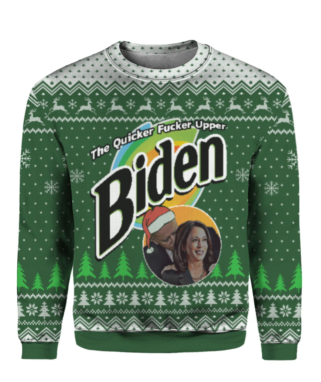 Biden The Quicker Fucker Upper Christmas Sweater Green