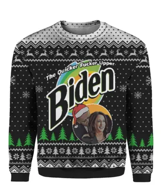 Biden The Quicker Fucker Upper Christmas Sweater Black