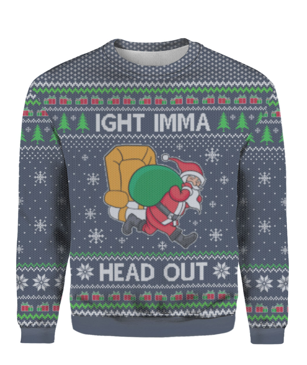 Ight Imma Head Out Santa Christmas Sweater Navy