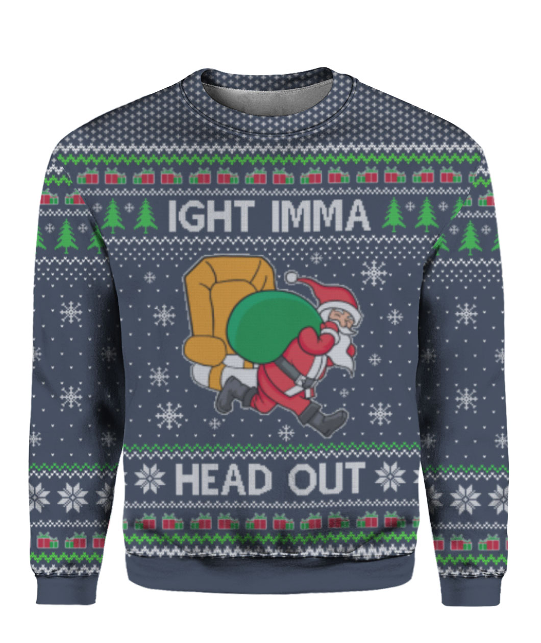 Ight Imma Head Out Santa Christmas Sweater Navy | Best Christmas Sweater